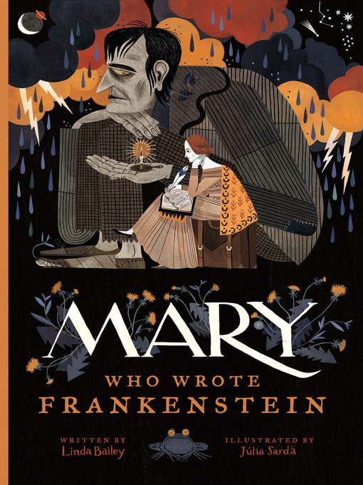Title details for Mary Who Wrote Frankenstein by Linda Bailey - Wait list